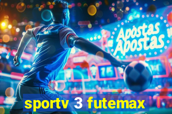 sportv 3 futemax